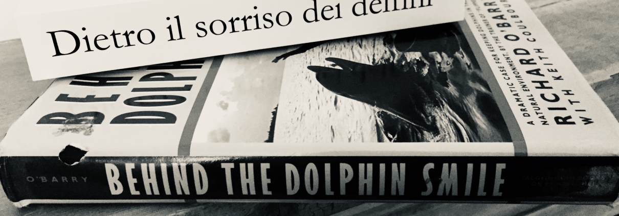 Galactus Traduzioni - Dietro il Sorriso dei Delfini di Richard O'Barry